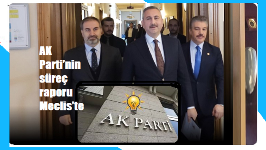 AKP’nin Süreç için hazırladığı rapor güvenlik eksenli